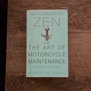 Zen and The Art of Motorcycle Maintenance by Robert M. Pirsig - Teal Cover
